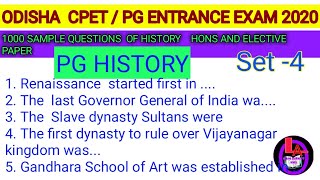 PG HISTORY 1000 SAMPLE QUESTIONS FOR ODISHA CPETPG ENTRANCE EXAM 2020 SET 4 [upl. by Eleik]