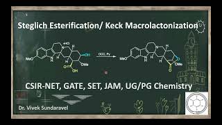 Steglich Esterification Keck Macrolactonization csirnet gateexam setexam jamchemistry [upl. by Cohin]