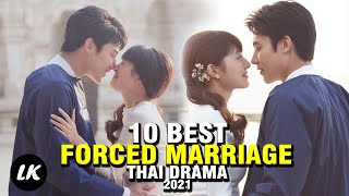 Top 10 Thailand Drama About Forced Marriage [upl. by Athalee893]