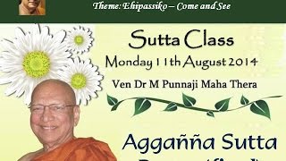 AGGAÑÑA SUTTA  Part 2 11Aug2014 by Bhante Punnaji [upl. by Atener]