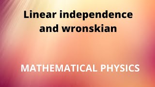 Fuchss theorem Linear independence Wronskian Second solution [upl. by Nessej]