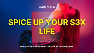 Switchwords to Spice Up your S3x Life  WHETHOLEBRINGPLAYWITHCREAMDARLING [upl. by Kenwood]