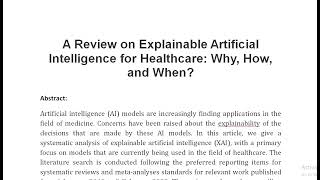 A Review on Explainable Artificial Intelligence for Healthcare Why How and When [upl. by Bois]