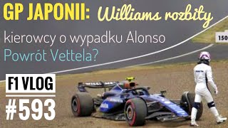 F1 Vlog 593 Wtopa Williamsa w Japonii jak usadzili Kubicę Wielki powrót Vettela Rywale o Alonso [upl. by Chantal152]