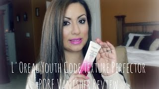 LOreal Youth Code Texture Perfector Pore Vanisher  Review [upl. by Priest]