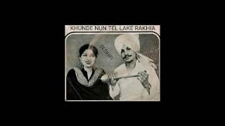 Khunde Nun Tel Lake Rakhia  Amar Singh Chamkila amp Amarjot [upl. by Hsinam]