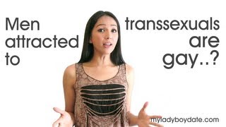 Men attracted to transsexuals are gay [upl. by Rundgren652]