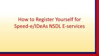 How to Register Yourself for SpeedeIDeAs NSDL EServices [upl. by Asen]