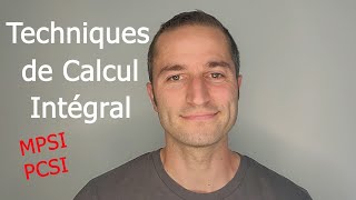 Techniques de Calcul Intégral MPSI PCSI fac [upl. by Aisel624]