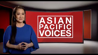 Asian Pacific Voices S5 Episode 3 of 3 Voices of Change 3Part Series [upl. by Sackman]