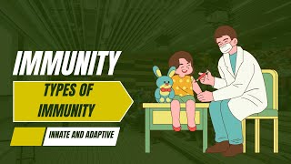 Immunity  Types of immunity  Innate immunity  Acquired Immunity [upl. by Lubow527]