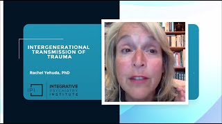 Intergenerational Transmission of Trauma by Rachel Yehuda PhD [upl. by Ahseikram]