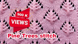 🎄Pine Trees 🆓 Lace Knitting Stitch 13 [upl. by Llarret]