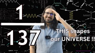 How a number controls our UNIVERSE  कैसे ब्रह्माण्ड को चलाता है Fine Structure Constant [upl. by Affer794]