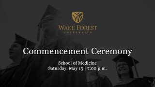 2021 WFU School of Medicine Commencement Ceremony [upl. by Elleinod653]