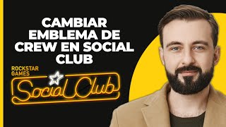 Cómo Cambiar el Emblema de la Tripulación en Social Club [upl. by Goldberg]