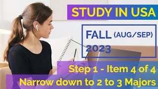 International Students • Fall 2023 University Application • Step 1 Item 4 –Narrow down majors [upl. by Ethel]