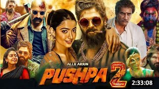 Pushpa 2 Full Movie Hindi Dubbed Release Update  South latest Movie 2024  Allu Arjun  Review New [upl. by Odrarebe758]