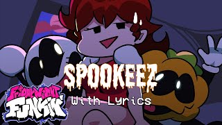 Spookeez WITH LYRICS  Friday Night Funkin Cover [upl. by Elyag]