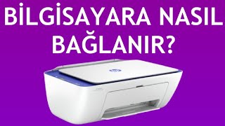 Hp Yazıcı Bilgisayara Nasıl Bağlanır [upl. by Senskell]