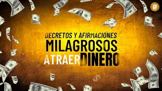 70 DECRETOS milagrosos para atraer DINERO y ABUNDANCIA dirigidos a tu subconsciente [upl. by Wallie972]