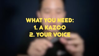 Learn How to Play a Kazoo in Just 3 Minutes [upl. by Rammaj716]