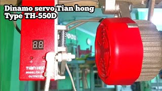 Dinamo servo TIAN HONG type TH550D review [upl. by Tewell722]