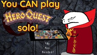 Now You Can Play HeroQuest Solo Mode NOT the App [upl. by Nerual]