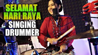 SELAMAT HARI RAYA MENYANYI SAMBIL MAIN DRUM  NUR AMIRA SYAHIRA SINGING DRUMMER [upl. by Asek]