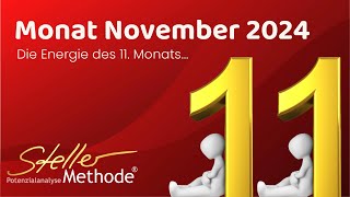 11 Monat im Jahr November 🔺 Meisterzahl der Seele Spirituelle Aufgabe Sturheit Verzetteln Ziel [upl. by Monie377]