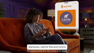 Just Eat  All your favourites Camile Thai Starbucks amp Centra [upl. by Gladys]