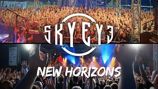 SKYEYE  New Horizons Official Music Video [upl. by Otero972]