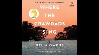 Where the Crawdads Sing by Delia Owens Audiobook Excerpt [upl. by Alisen]