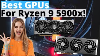 The Best GPUs For the Ryzen 9 5900x In 2024 TOP 3 [upl. by Heurlin]