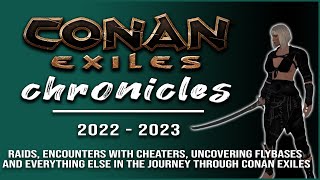 Conan Exiles Chronicles [upl. by Tamara]