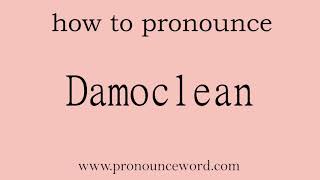 pronounce wordhow to pronounce Damoclean in english correct [upl. by Enyala]