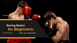 Boxing Basics for Beginners Master The Fundamentals 🥊 [upl. by Leyes]