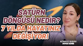 Astroloji Sözlüğü Satürn Dönüşü  7 Yılda Bir Hayatınız Değişir  Astroloji Gurusu Duygu Demir [upl. by Nhaj]