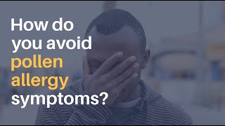 How Can I Avoid Pollen Allergy Symptoms [upl. by Arch350]