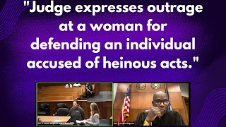 Judge expresses outrage at a woman for defending an individual accused of heinous acts [upl. by Adyan]