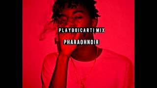 Playboi Carti Mix PharaohNoir [upl. by Arbmik]