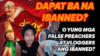 SINO ANG DAPAT IBANNED DEAR SATAN O MGA FALSE PREACHERS AND VLOGGERS [upl. by Atikat579]