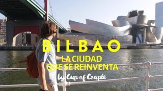 Bilbao una ciudad de catálogo que mezcla estilos [upl. by Bianchi30]