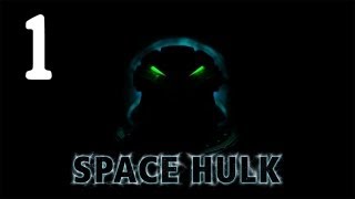 Lets Play Space Hulk 2013 Mission 1  Suicide Mission  Episode 1 [upl. by Guimar]