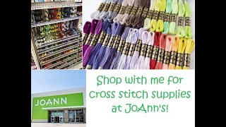 Shop With Me at JoAnns for Cross Stitch supplies [upl. by Valerye]