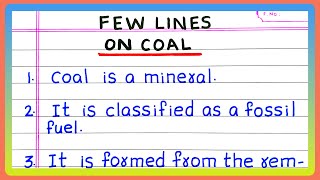 Few Lines about COAL  Write about COAL  5  10 Lines about COAL [upl. by Nowed]