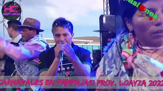 PASIONES CON AMOR EN VIVO CARNAVALES PAMPAJASI 2022 [upl. by Bonnes20]