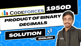 Product of Binary Decimals  Codeforces 1950D Solution  Codeforces Round 937 Div 4  English [upl. by Sennahoj]