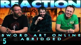 Sword Art Online Abridged Episode 5 REACTION [upl. by Riada]