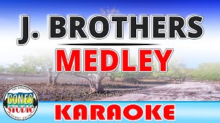 J Brothers Medley  Karaoke [upl. by Siramay700]